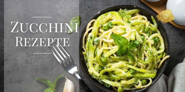 Sommer Spezial: Zucchini Rezepte zum Abnehmen