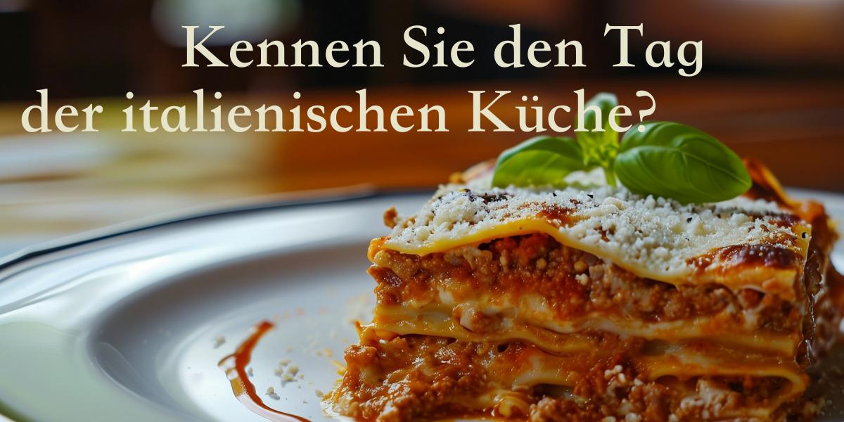 tag der italienischen kueche