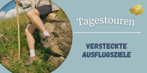 Versteckte Ausflugsziele: Deutschlands unbekannte Schätze entdecken